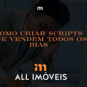 EBOOK - COMO CRIAR SCRIPTS QUE VENDEM TODOS OS DIAS